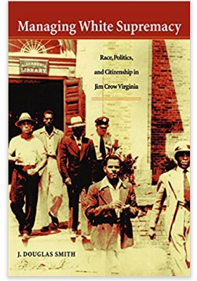 Jim Crow Virginia - Managing White Supremacy - cover