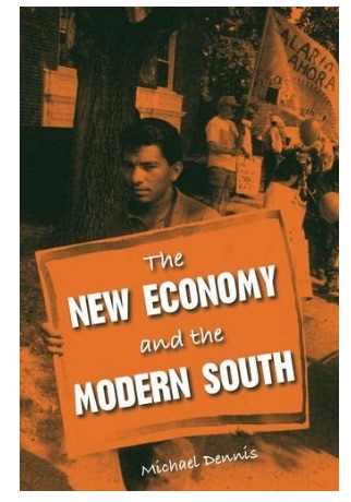 New South and Modern Virginia - The New Economy and the Modern South - cover